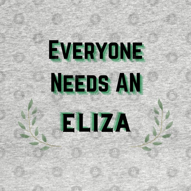 Eliza Name Design Everyone Needs An Eliza by Alihassan-Art